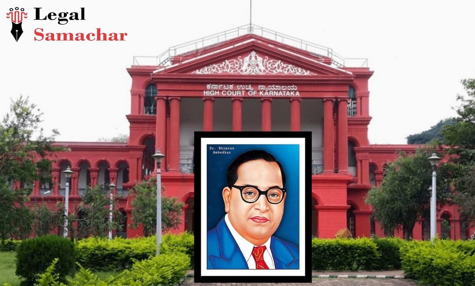 ಕೋರ್ಟ್ ಹಾಲ್ಗಳಲ್ಲಿ ಅಂಬೇಡ್ಕರ್ ಭಾವಚಿತ್ರ; ಹೈಕೋರ್ಟ್ ತೀರ್ಮಾನ